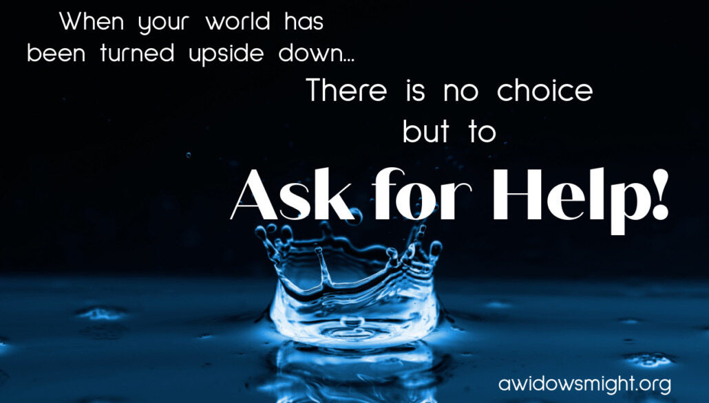 Asking for Help | A Widow's Might